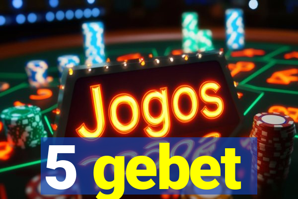 5 gebet